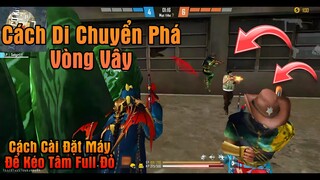 [FREE FIRE] Độ Nhạy OB34 - Cách Sử Lý Phá Vòng Vây Kẻ Địch Khi Bị Úp - Cách Cài Đặt Máy Kéo Tâm