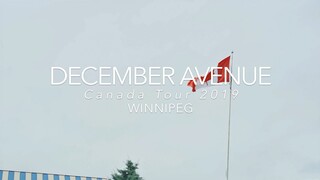 December Avenue Canada Tour 2019 - Ep.3 Winnipeg