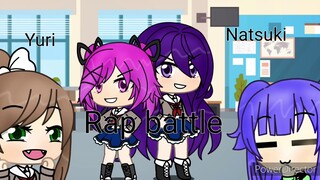 Natsuki vs Yuri||Rap Battle||Gacha life||Skip to 00:20||Read desc||