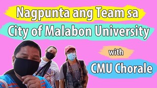 Nagpunta ang Team  sa City of Malabon University with CMU Chorale 2020