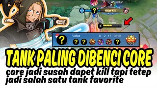 TANK YANG DIBENCI CORE, anehnya masih aja dipick terus malah makin rame - Mobile Legends