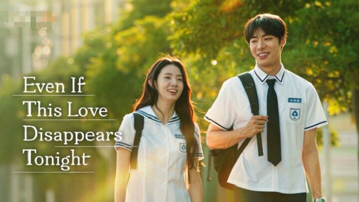 EVEN IF THIS LOVE DISAPPEARS TONIGHT