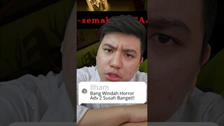 SINI GUA AJARIN CARA MAIN WINDAH HORROR ADV 2