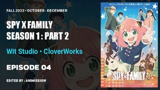 Spy X Family : Part 2 | Episode 04