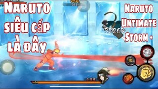 Naruto siêu cấp là đây-Naruto Untimate Storm -Tencent Games-Android-iOS