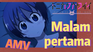 [Tonikaku Kawaii] AMV |Malam pertama