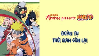 Naruto Tập 182 - Đoàn Tụ. Thời Gian Còn Lại