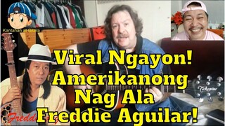 Viral Ngayon Amerikanong Nag Ala Freddie Aguilar! 😎😘😲😁🎤🎧🎼🎹🎸