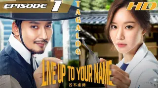 Live Up To Your Name Ep 1 | Tagalog HD