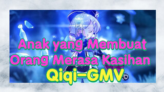 Anak yang Membuat Orang Merasa Kasihan - Qiqi - GMV