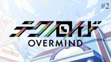 Technoroid Overmind Episode 02 Eng Sub