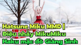 [Hatsune Miku MMD] Điệu nhảy MikuMiku |