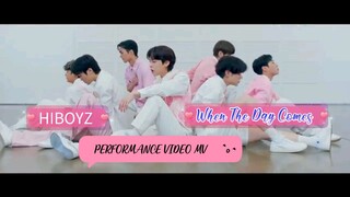 HIBOYZ "When The Day Comes" PERFORMANCE VIDEO /MV