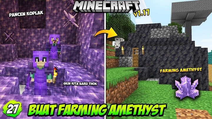KITA CARI DAN BUAT SENDIRI AMETHYST GEODES! - Minecraft Survival Indonesia (27) ~ PancenKoplak