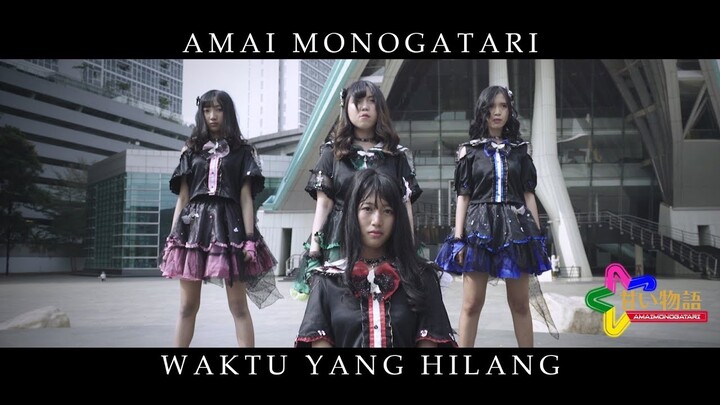 Amai Monogatari「WAKTU YANG HILANG」MV
