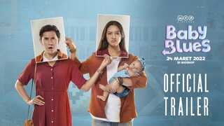 Baby Blues | Official Final Trailer | 24 Maret 2022 di Bioskop