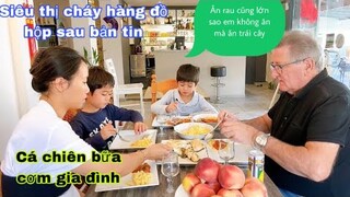 Đi chợ trái cây/cá chiên bữa cơm gia đình tv đưa tin siêu thị cháy hàng đồ hộp/cuộc sống pháp