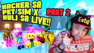 HACKER SA PET SIM X HULI / ROBLOX EP3 - part2