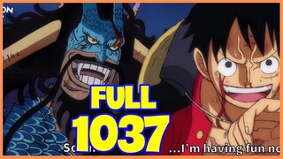 [Full One Piece Chap 1037] LUFFY & KAIDO Tất Tay, Zunisha đến Wano,TAQ Bí Ấn chưa Thức Tỉnh ?