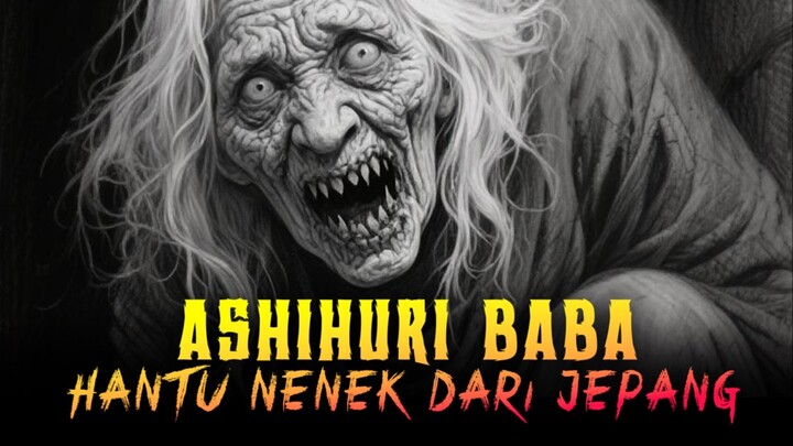 Sosok Asihui Baba Hantu Kaki Dari Jepang