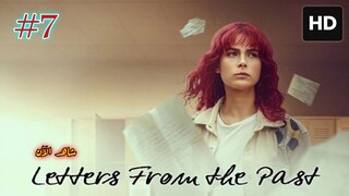 Letters from the Past [Arabic] 2025 EPISODE 7 مدبلجة عربية