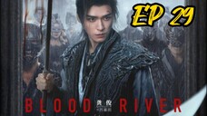 EP 29 Blood River