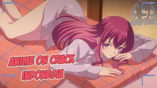 Gak Tahan Ngelihat Cewe Imut {Anime Crack Indonesia} 39