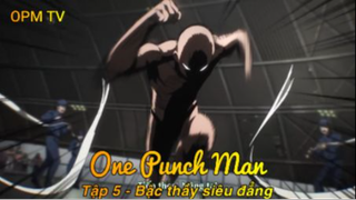 One Punch Man Tập 5 - Bậc thầy siêu đẳng