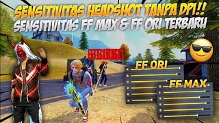 SENSITIVITAS HEADSHOT❗TANPA DPI TERBARU SETELAH UPDATE || 100% HEADSHOT WORK SEMUA HP TANPA DPI HP❗