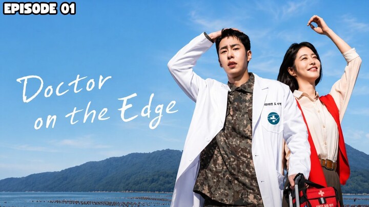 DOCTOR ON THE EDGE EPISODE 1-3