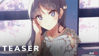 Rascal Does Not Dream: University Student Arc - Official Teaser