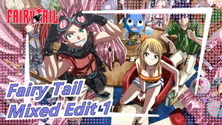 Fairy Tail | Mixed Edit 1