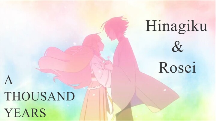 Hinagiku & Rosei __ A Thousand Years {AMV}
