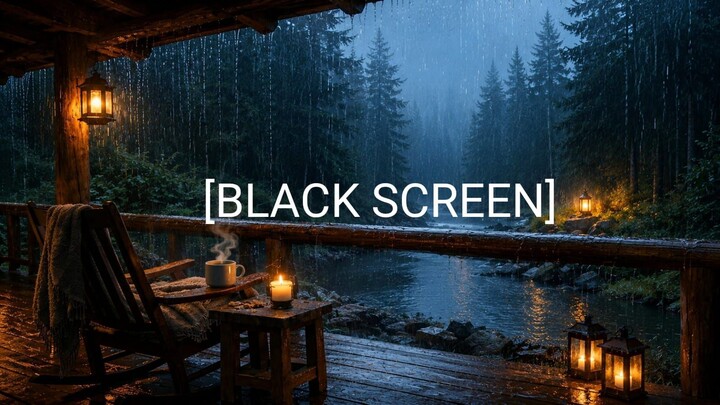 A Cabin Deep in the Forest [BLACK SCREEN] Escape the City for On Candlelight & Endless Rain 🕯️🌧️