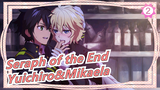 [Seraph of the End] "If I Can’t Save My Family, I Would Rather Die"| Yuichiro & Mikaela_2