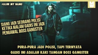 (Part 1 ) Diremehkan Menjadi Gangster Terkuat !! SELURUH ALUR CERITA FILM MY NAME