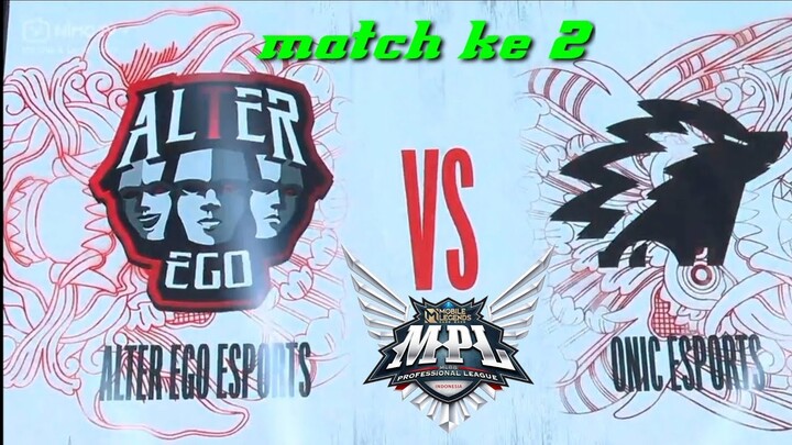 ALTER EGO ESPORTS VS ONIC ESPORTS || MPL 🆔 SEASON 9