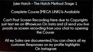 Jake Hatch Course The Hatch Method Stage 1 download