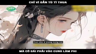 Review Truyện: Chỉ vì oẳn tù tì thua, mà cô gái phải vào cung làm phi