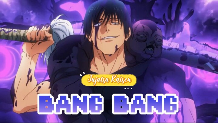 BANG BANG ! - K'NAAN [FUSHIGORO TOJI] AMV 😈