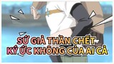 Sứ giả thần chết|[Tổng hợp：Phim dài]Ký ức không của ai cả