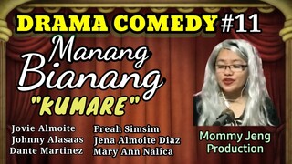 DRAMA COMEDY ILOKANO-MANANG BIANANG-Episode #11 (KUMARE) Mommy Jeng Production