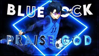 Blue Lock - Praise God『AMV/Edit』