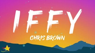 Chris Brown - Iffy (Lyrics)