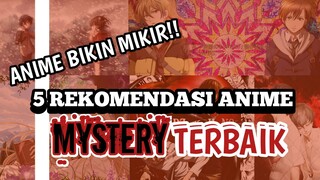 NIH ANIME BIKIN MIKIR BANGET DAH - 5 Rekomendasi Anime Mystery Terbaik - Rekomendasi Anime