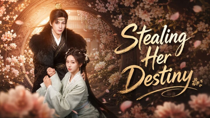 Stealing Her Destiny
