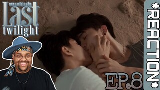 Last Twilight ภาพนายไม่เคยลืม | EP.8 REACTION 👁️☁️🌻