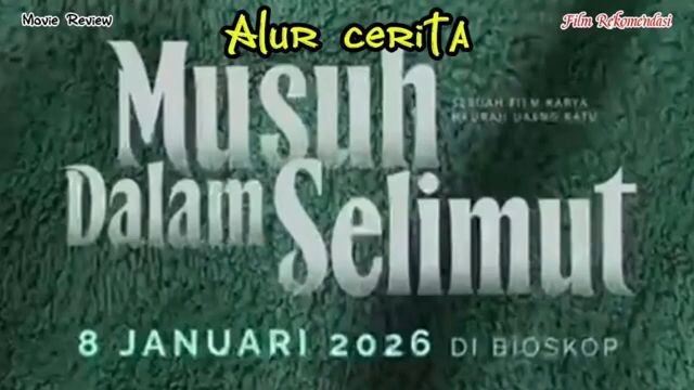 alur cerita film Musuh Dalam Selimut  2026