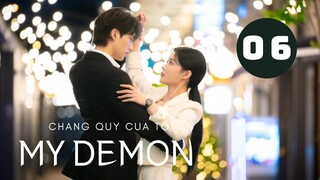 Tập 6| My Demon - Chàng Quỷ Của Tôi (Song Kang & Kim Yoo Jung).