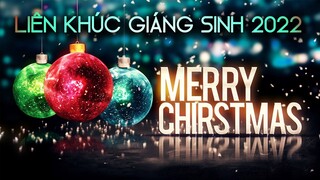 Nonstop Noel 2021 - 2022 - Liên Khúc Giáng Sinh Remix Sôi Động | Nhạc Giáng Sinh Hay Nhất Hiện Nay